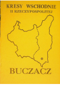 Kresy wschodnie II Rzeczypospolitej Buczacz
