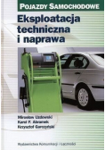 Eksploatacja techniczna i naprawa