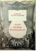 Teatr dworski Władysława IV