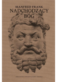 Nadchodzący Bóg Wykłady o nowej mitologii