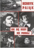 Oni się nigdy nie poddali