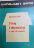 Stropy i stropodachy z gotowych elementów