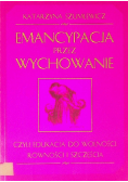 Emancypacja przez wychowanie
