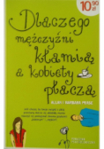 Dlaczego mężczyźni kłamią a kobiety płaczą