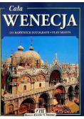 Cała Wenecja 235 barwnych ilustracji Plan miasta