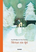 Skrzat nie śpi