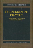 Poszukiwacze prawdy.Wolnomularstwo i jego tradycja