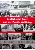 Deutschland Polen und der Zweite Weltkrieg