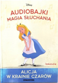 Alicja w Krainie Czarów (tom 16) – audiobajki magia słuchania