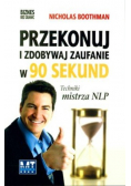 Przekonuj i zdobywaj zaufanie w 90 sekund