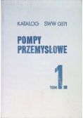 Pompy przemysłowe Tom I
