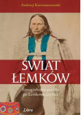 Świat Łemków Etnograficzna podróż po Łemkowszczyźn