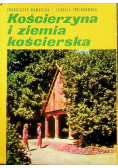 Kościerzyna i ziemia kościerska