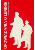 Opowiadania o Leninie