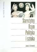 Starożytny Rzym  Polityka i sztuka