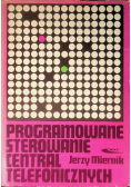 Programowane sterowanie central telefonicznych