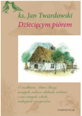 Dziecięcym piórem Tomy 1-3