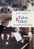 Takty i fakty Życie Hilarego Koprowskiego