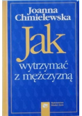 Jak wytrzymać z mężczyzną