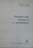 Projektowanie systemowe w architekturze
