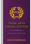 Tajne akta Obozu Jupiter. Dziennik rekrutki