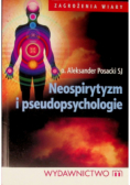Zagrożenia Wiary Neospirytyzm i pseudopsychologie