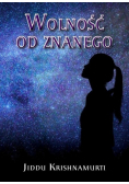 Wolność od znanego
