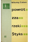 Powrót zza rzeki Styks