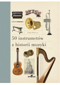 50 instrumentów z historii muzyki