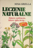 Leczenie naturalne natura uzdrawia, lekarz tylko leczy...