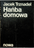 Hańba domowa drugi obieg