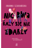 Nic dwa razy się nie zdarzy