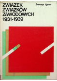 Związek Związków Zawodowych 1931 1939