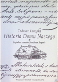 Historia domu naszego