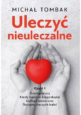 Uleczyć nieuleczalne Część 1