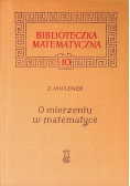 O mierzeniu w matematyce