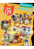 44 cats. Wszystko o 44 kotach.