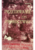 Przetrwanie czy proroctwo