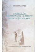 O pobudkach postępowania i o istocie moralności i prawa