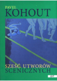 Sześć utworów scenicznych