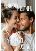 Przy naszej piosence