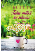 Tak miłość się zdarza