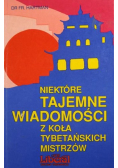 Niektóre tajemne wiadomości z koła tybetańskich mistrzów