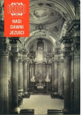 Kroniki Miasta Poznania  nr 4 Nasi dawni jezuici