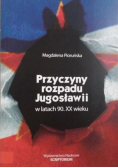 Przyczyny rozpadu Jugosławii w latach 90. XX wieku