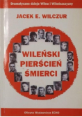 Wileński pierścień śmierci