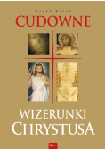 Cudowne Wizerunki Chrystusa