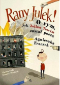 Rany julek! o tym, jak julian tuwim został poetą