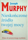 Nieskończone źródło twojej mocy