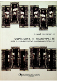 Wspólnota i emancypacje Spór o społeczeństwo postkonwencjonalne